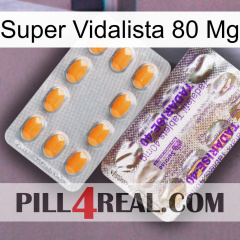 Super Vidalista 80 Mg new12